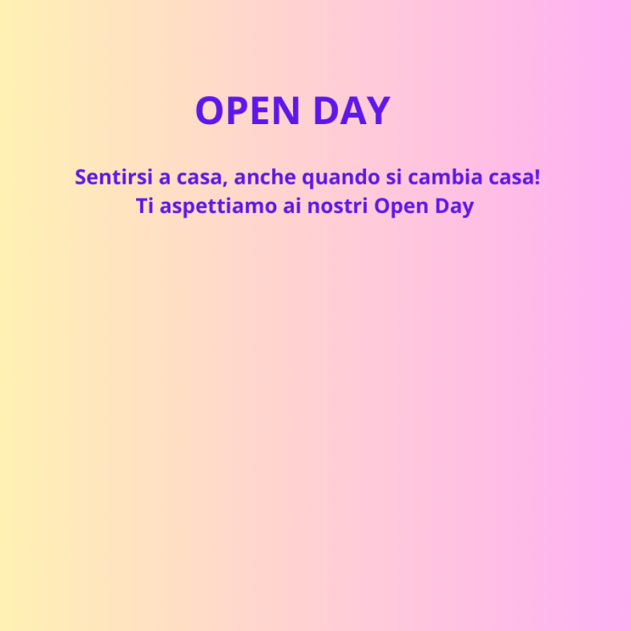 OPEN DAY - VIENI A CONOSCERCI